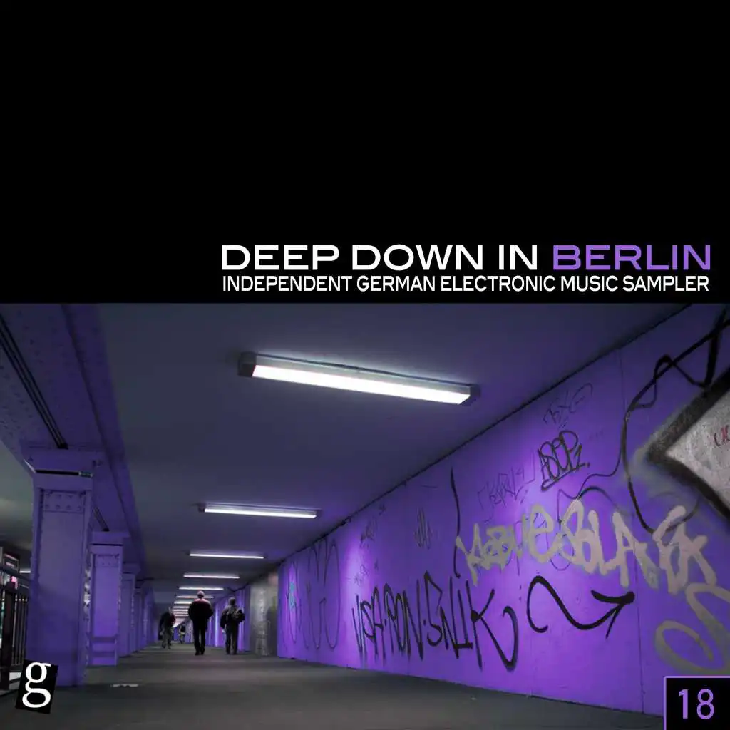 Deep Down in Berlin 18 - Independent German Electronic Music Sampler