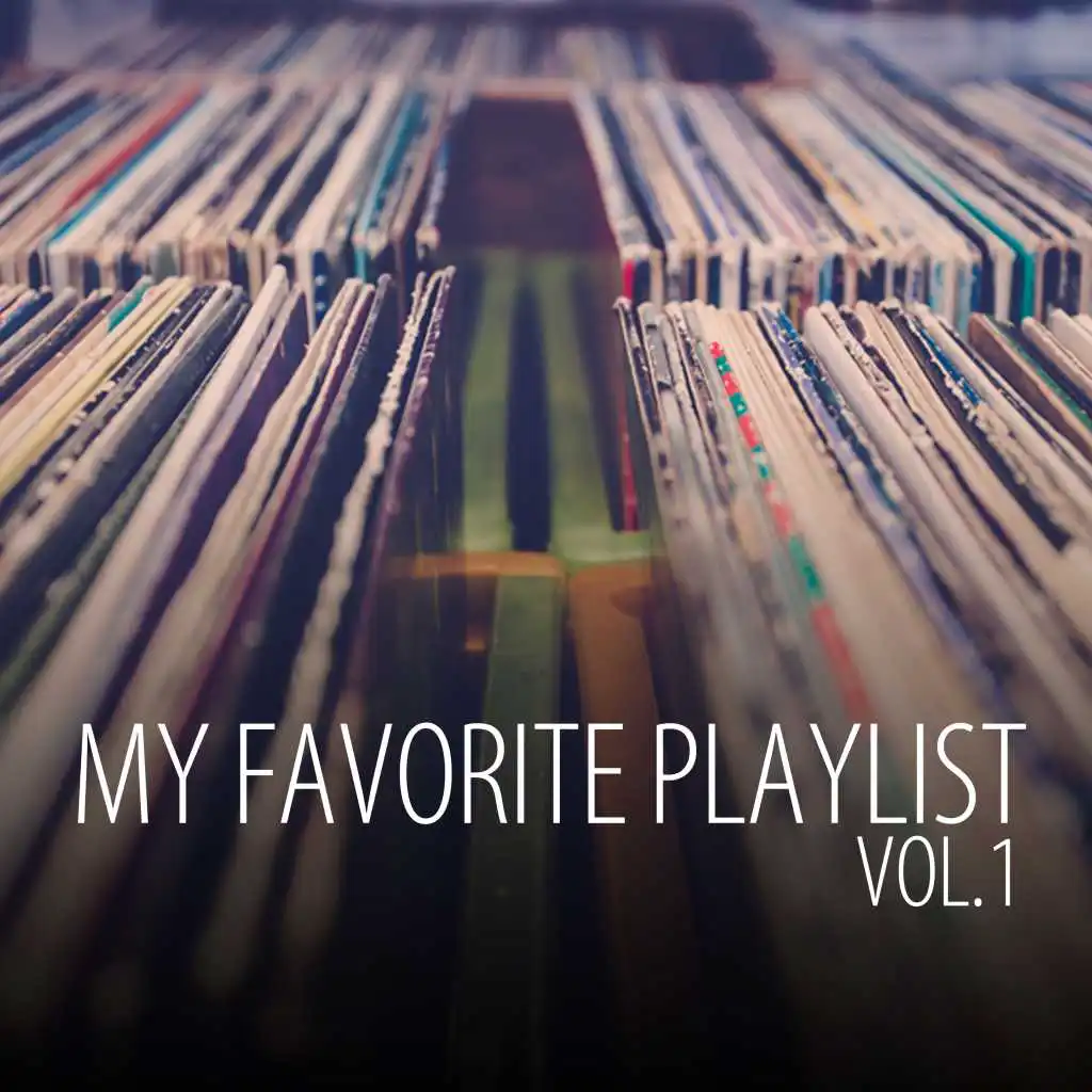 My Favorite Playlist, Vol. 1