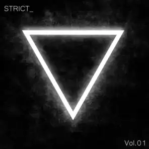 STRICT_, Vol. 1