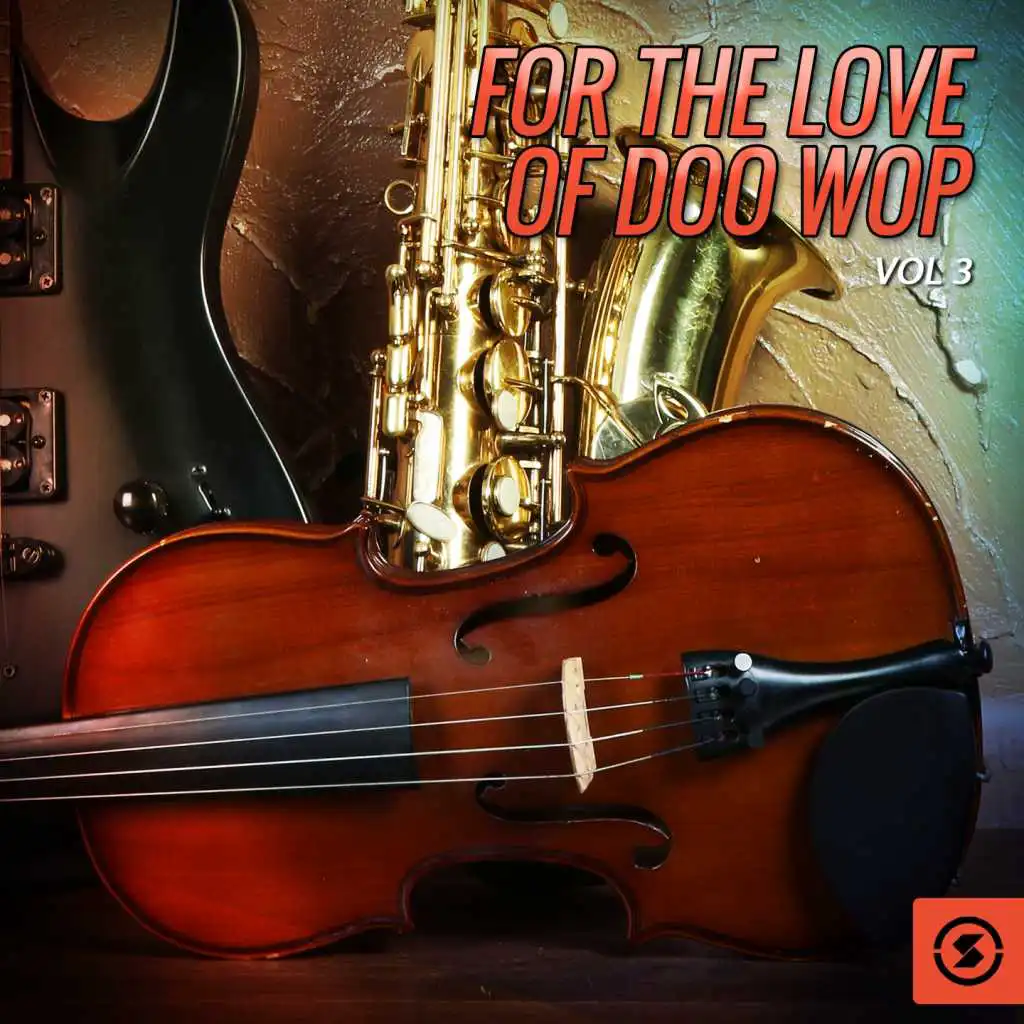 For the Love of Doo Wop, Vol. 3