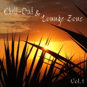 Chill-Out & Lounge Zone, Vol. 1