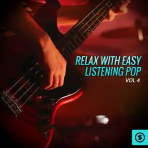 Relax with Easy Listening Pop, Vol. 4