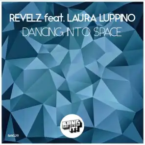 Dancing into Space (Chris Vice Remix) [feat. Laura Luppino]
