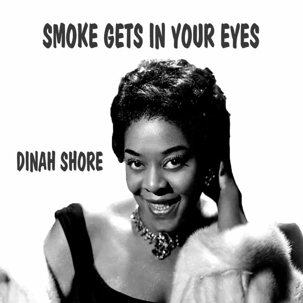 Smoke Gets in Your Eyes