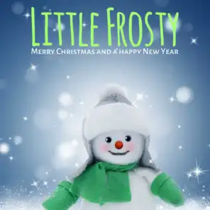 Little Frosty (Christmas, Happy New Year, Christmas Songs, X-Mas)