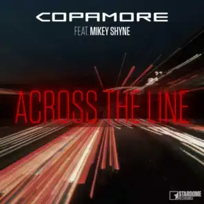 Across the Line (Radio Edit) [feat. Mikey Shyne]