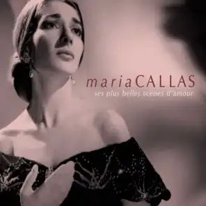 Maria Callas: Ses plus belles scènes d'amour