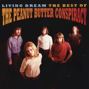 Living Dream: The Best Of The Peanut Butter Conspiracy