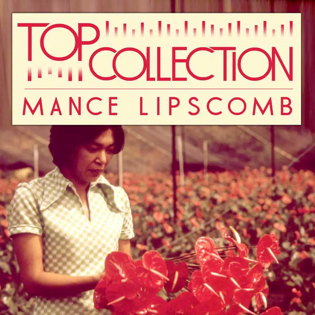 Top Collection: Mance Lipscomb