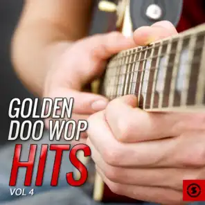 Golden Doo Wop Hits, Vol. 4