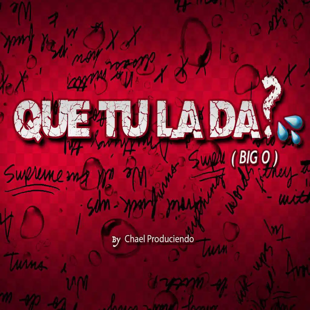 Que Tu La Da