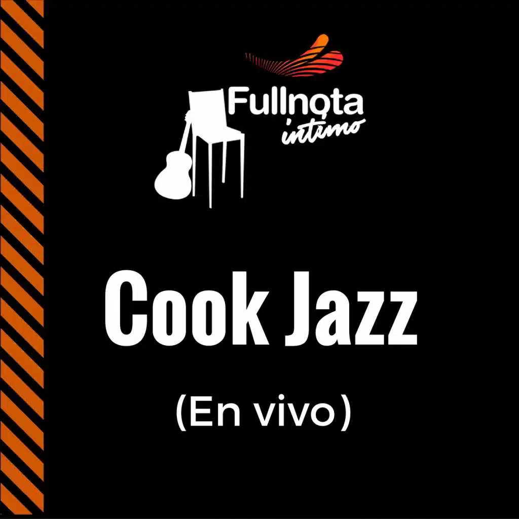 Fullnota Intimo: Cook Jazz (En Vivo)