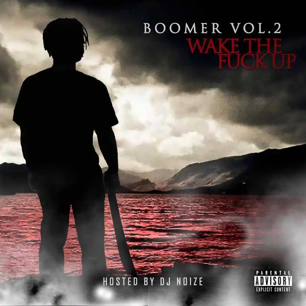 BOOMER VOL.2 WAKE THE FUCK UP