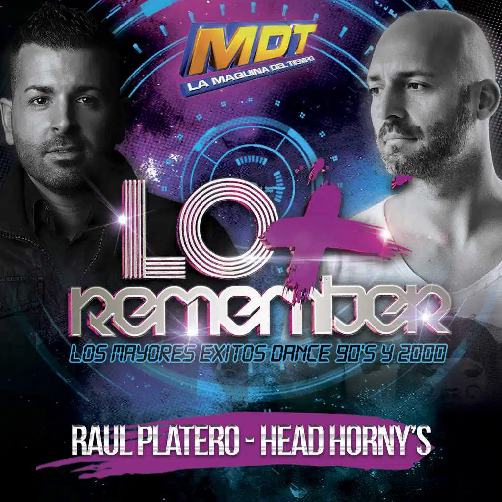 Lo + Remember (Mixed by Raúl Platero & Head Horny's) [feat. Raul Platero]