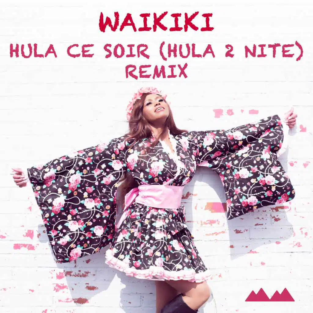 Hula Ce Soir (Hula 2 Nite) Remix [feat. Rosemary Buck]
