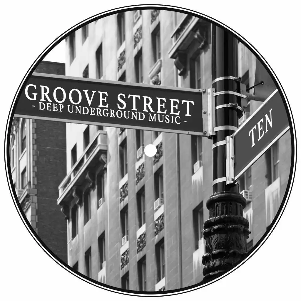 Groove Street - Deep Underground Music, Vol. 10