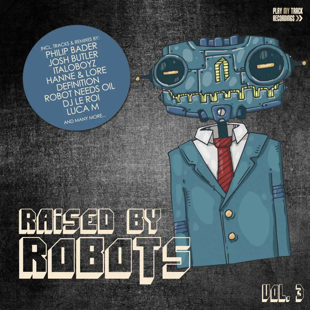 Raised By Robots, Vol. 3