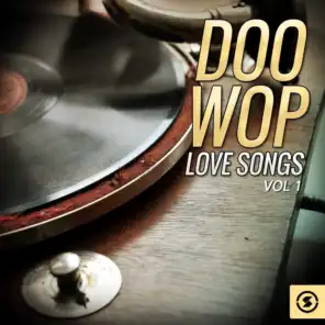 Doo Wop Love Songs, Vol. 1