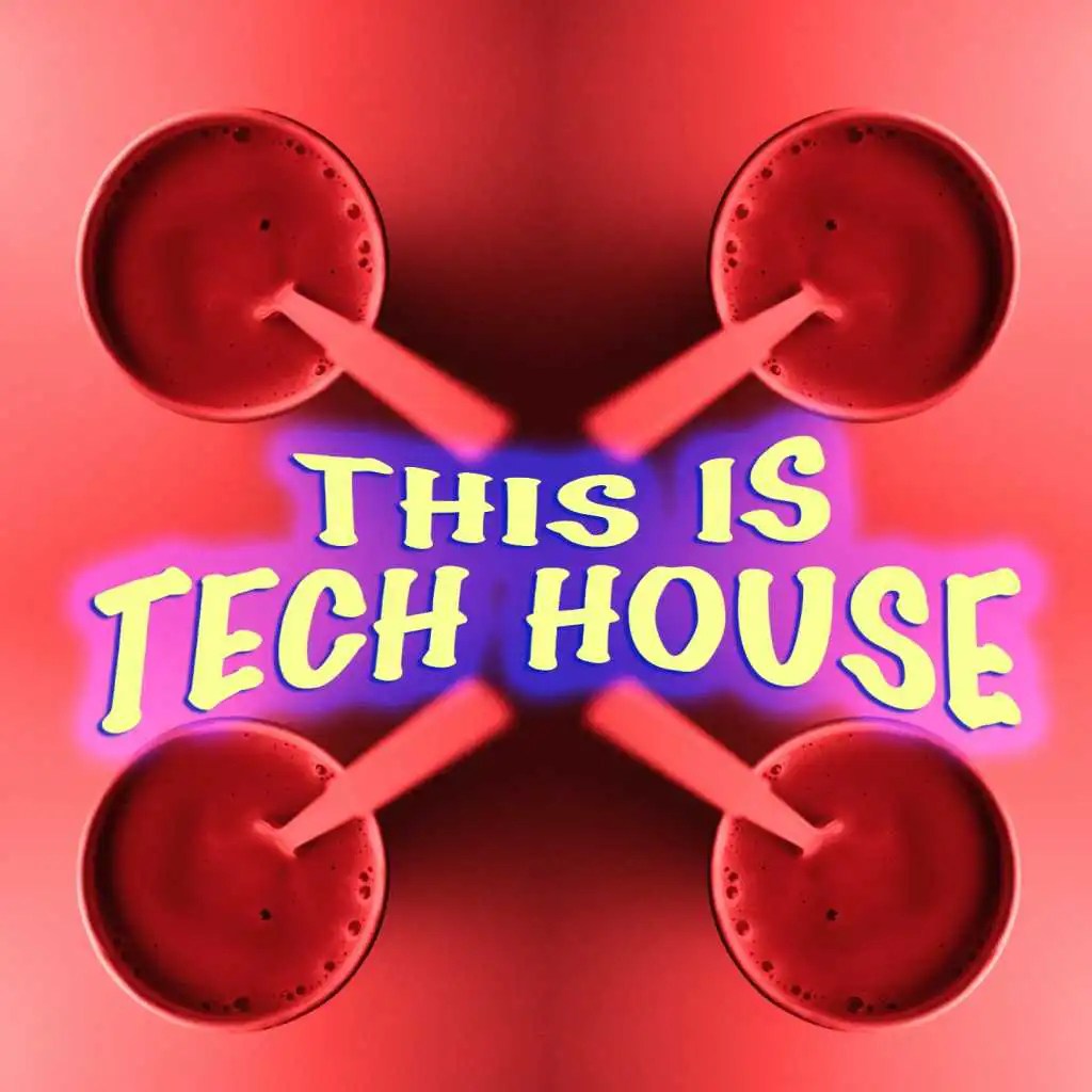 This Is Tech House (Radio Edit)