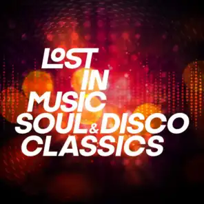 Lost in Music - Soul & Disco Classics