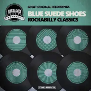 Blue Suede Shoes - Rockabilly Classics