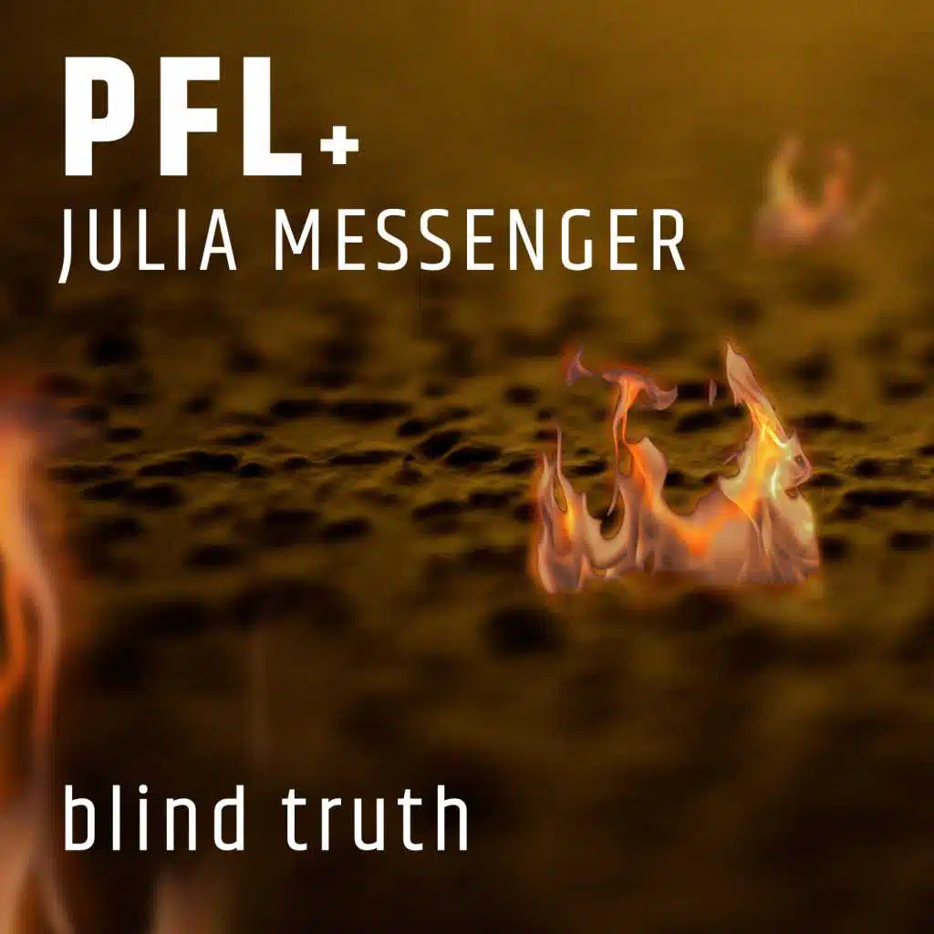 Blind Truth (feat. Julia Messenger)