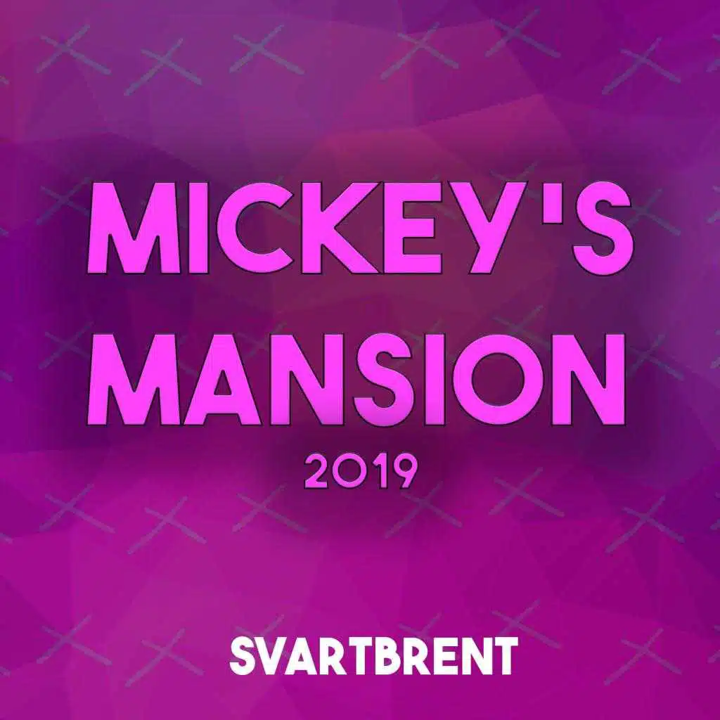 Mickey's Mansion 2019