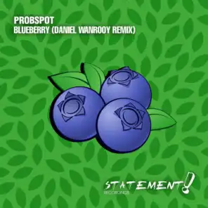Blueberry (Daniel Wanrooy Extended Remix)