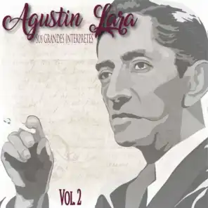 Intérpretes de Agustín Lara, Vol. 2