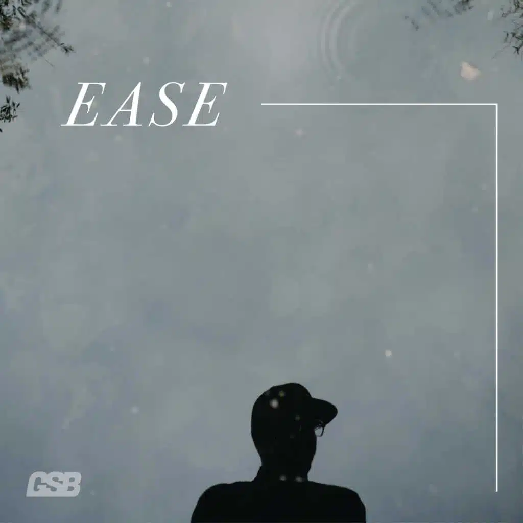 Ease
