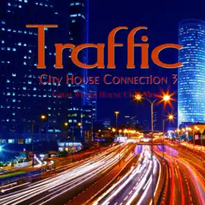 Traffic - City House Connection 3 (Great Winter House Club Music)