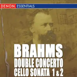 Brahms: Triple Concerto - Cello Sonata Nos. 1 & 2