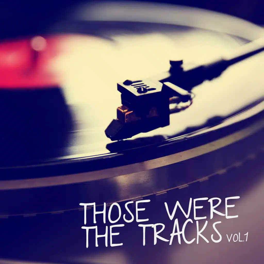 Those Were the Tracks, Vol. 1