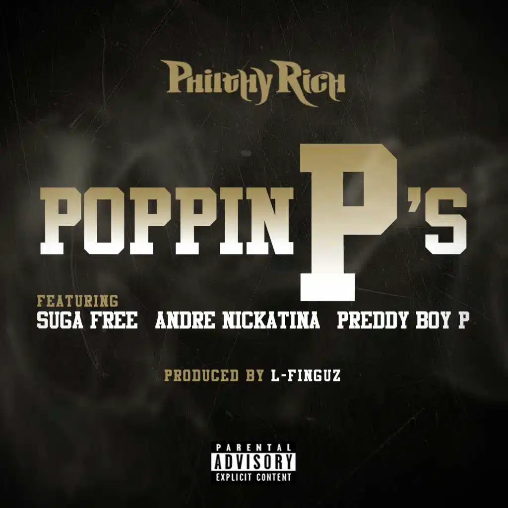Poppin P's (feat. Suga Free, Andre Nickatina & Preddy Boy P)