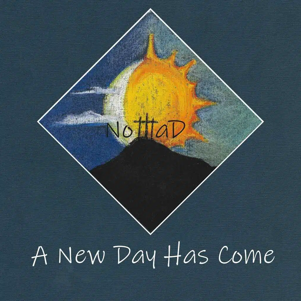 A New Day Has Come