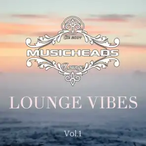 Lounge Vibes, Vol. 1