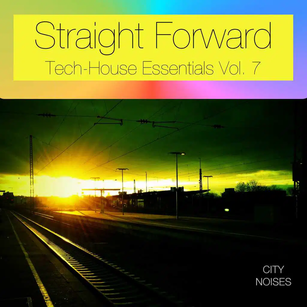 Straight Forward, Vol. 7 - Tech-House Essentials