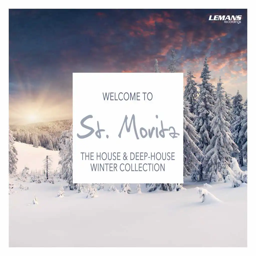 Welcome to St. Moritz