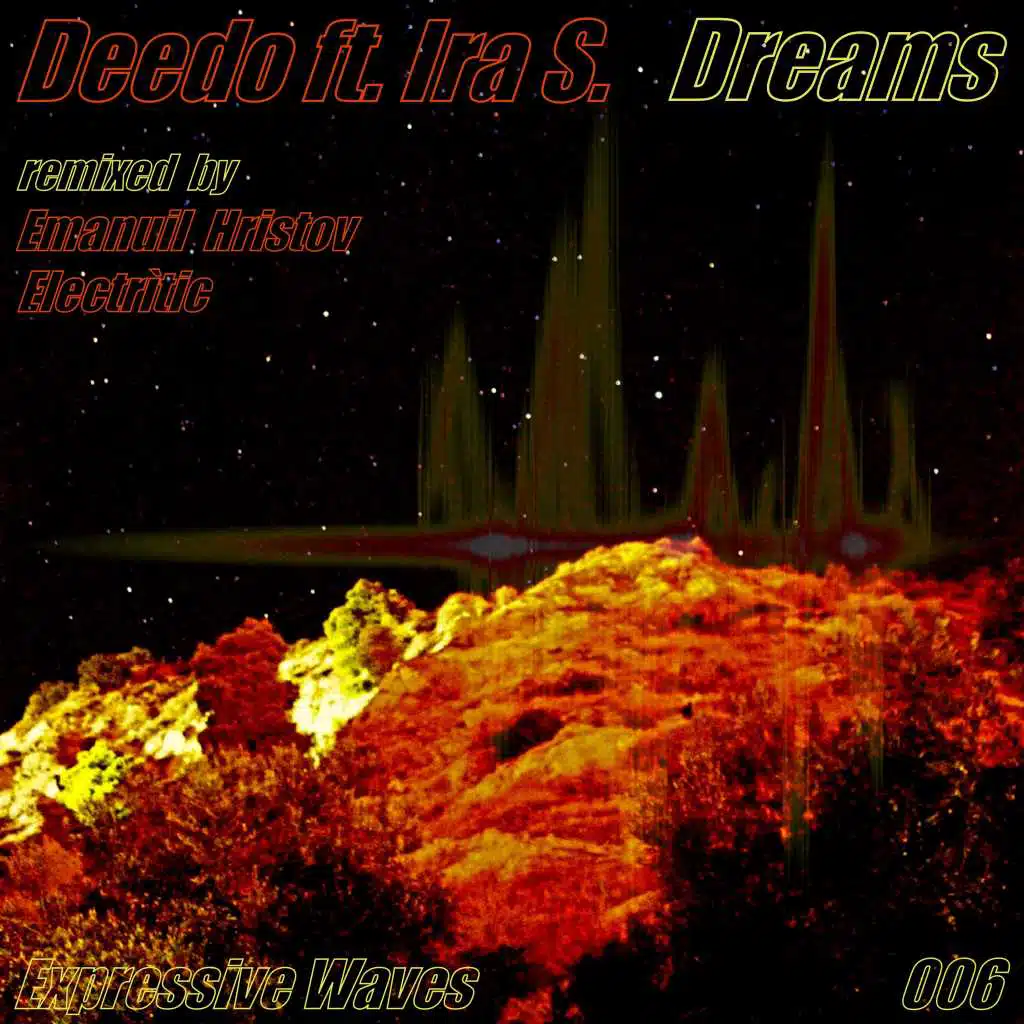 Dreams (Electritic Remix) [feat. Ira S.]