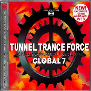 Tunnel Trance Force Global 7