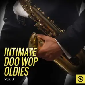 Intimate Doo Wop Oldies, Vol. 3