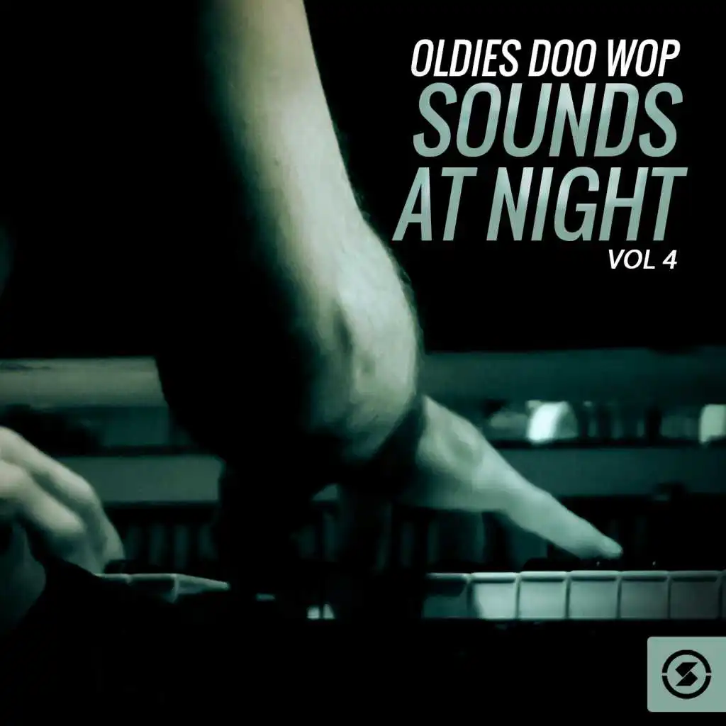 Oldies Doo Wop Sounds at Night, Vol. 4