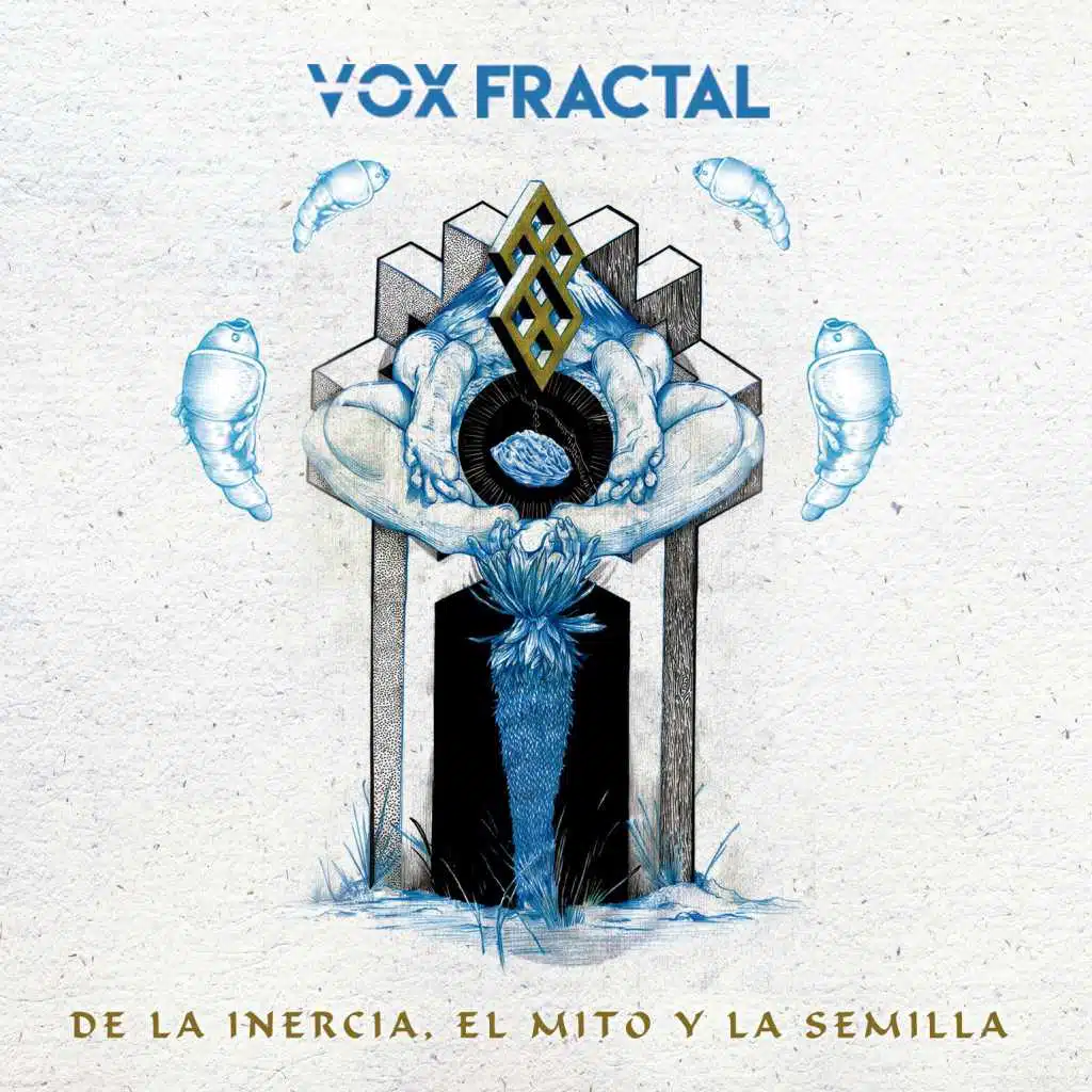 De la Inercia, el Mito y la Semilla