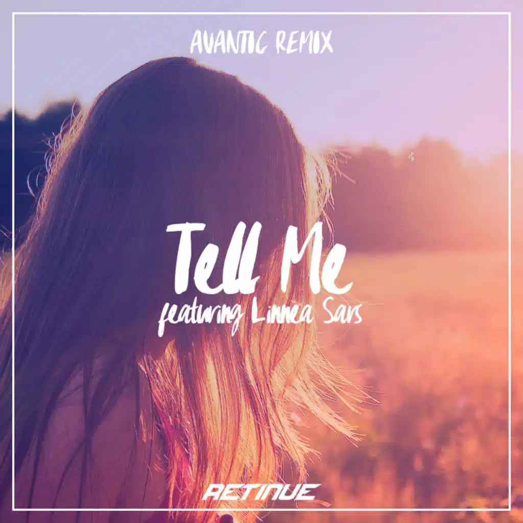 Tell Me (Avantic Remix) [feat. Linnea Sars]