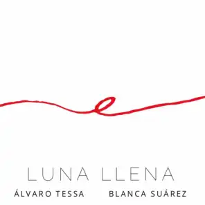 Luna Llena (feat. Blanca Suárez)