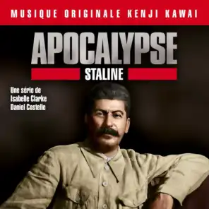 Apocalypse Staline (Musique originale de la série d'Isabelle Clarke et Daniel Costelle)