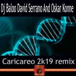 DJ Baloo, David Serrano, Oskar Konne