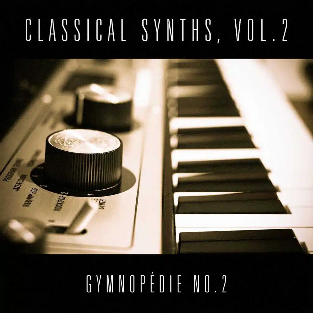 Classical Synths, Vol. 2: Gymnopédie No. 2 (Erik Satie)