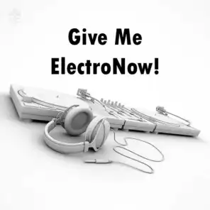 Give Me ElectroNow! (feat. Mona Moua)