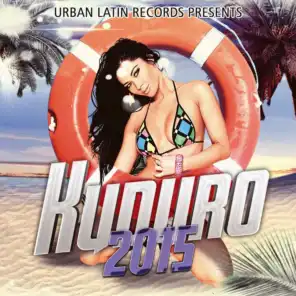 Danza Kuduro 2015, Vol. 1 (Merengue, Reggaeton, Kuduro, Salsa, Bachata, Latin Fitness, Cubaton, Dembow, Latin Club Hits)